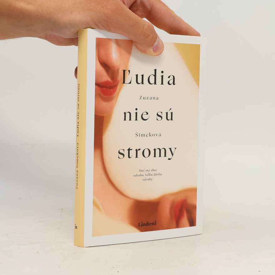Zuzana Šimeková Ľudia nie su stromy