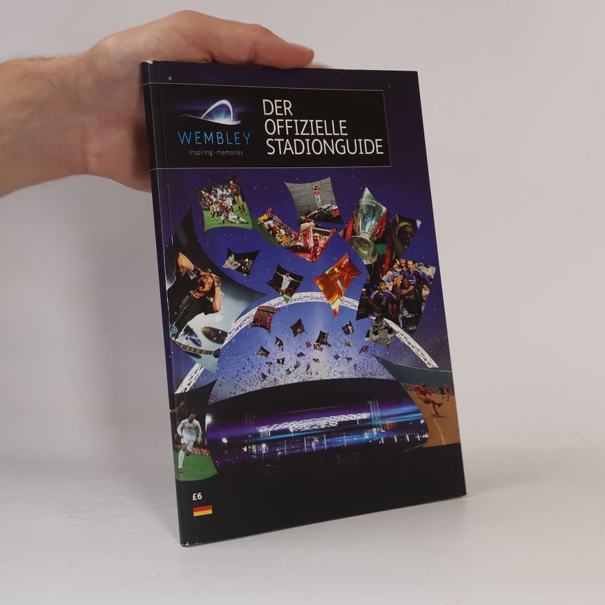 Kolektív autorov Wembley. Der offizielle Stadionguide