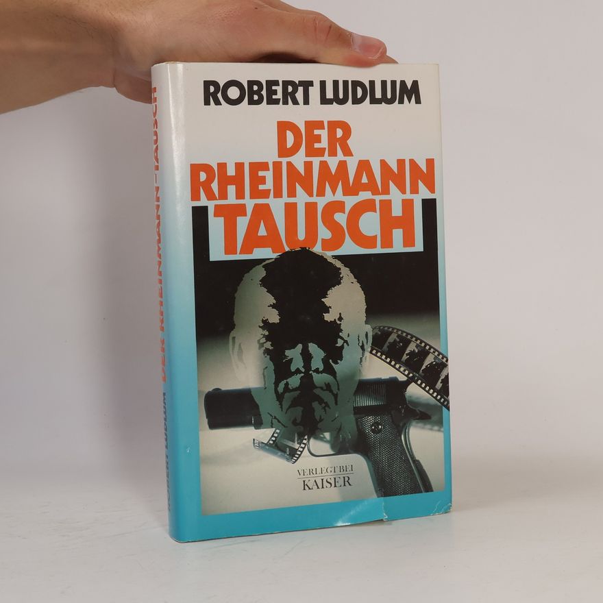 Robert Ludlum Der Rheinmann-Tausch