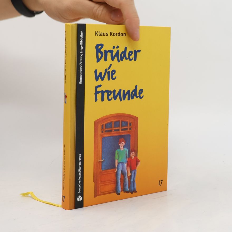 Klaus Kordon Brüder wie Freunde