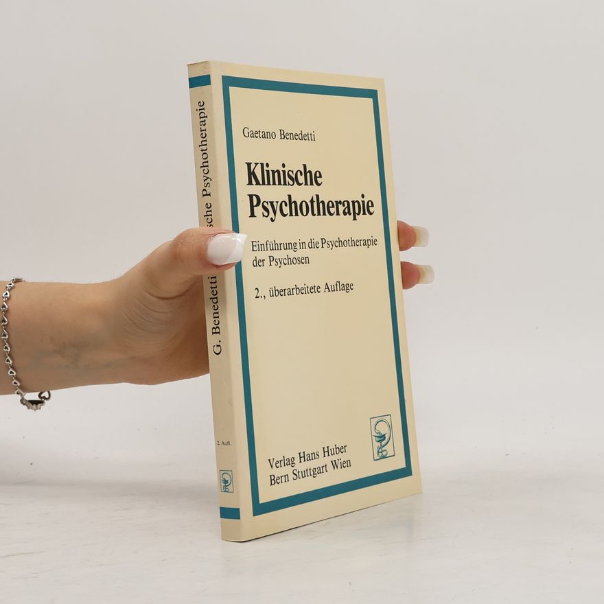 Gaetano Benedetti Klinische Psychotherapie