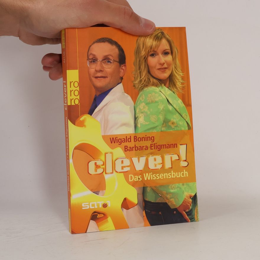 Wigald Boning Clever! - das Wissensbuch