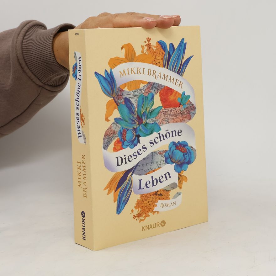 Mikki Brammer Dieses schöne Leben