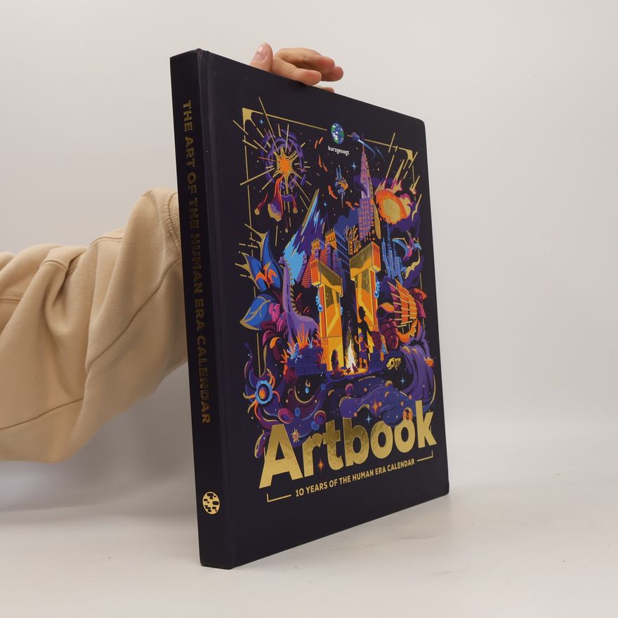 Kolektiv autorů Artbook. 10 Years of the Human Era Calendar