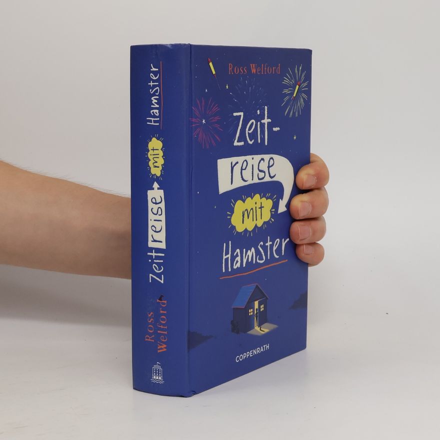 Ross Welford Zeitreise mit Hamster