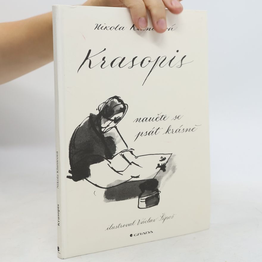 Nikola Klanicová Krasopis. Naučte se psát krásně