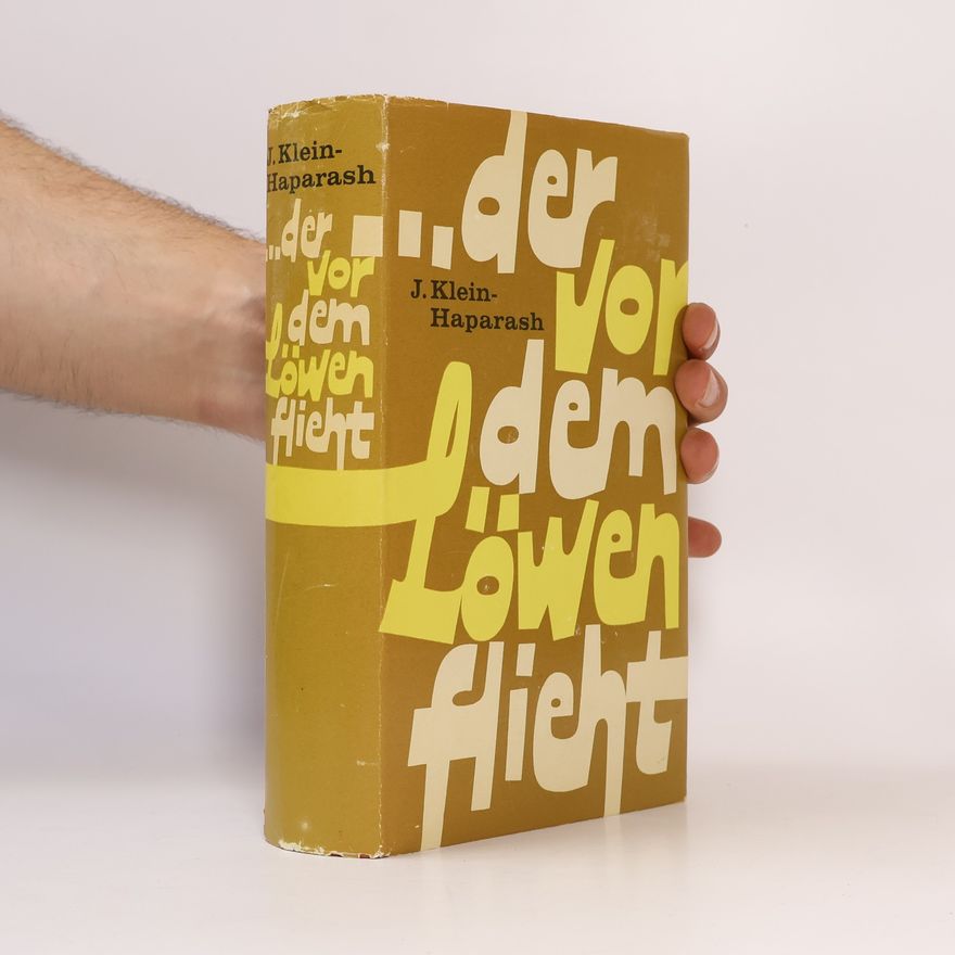 Jacob Klein-Haparash Der vor dem Löwen flieht