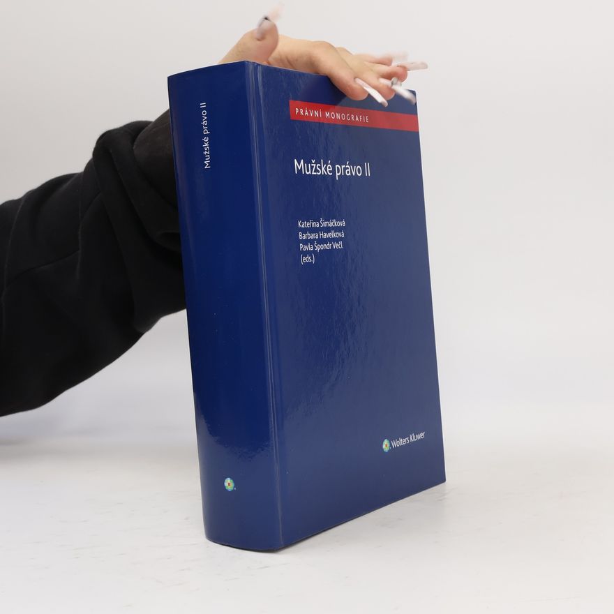Pavla Špondr Večl Právní monografie - 2: Mužské právo II
