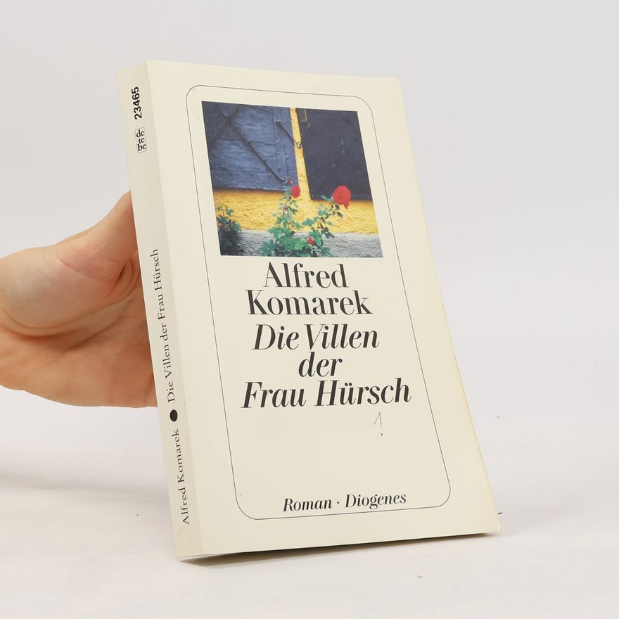 Alfred Komarek Die Villen der Frau Hürsch