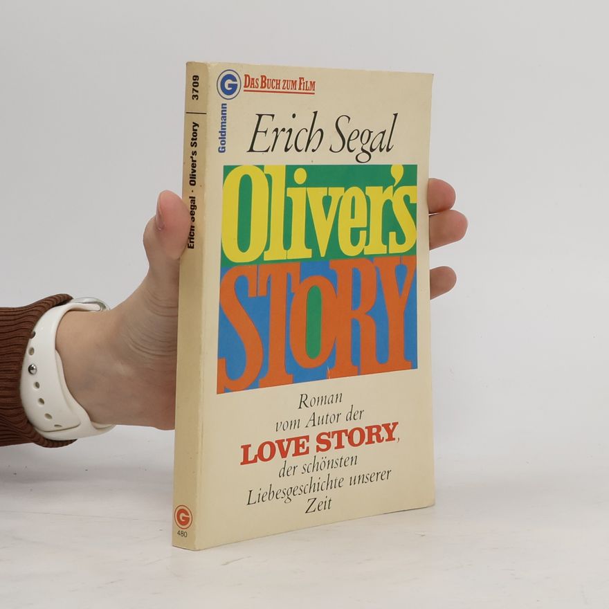 Erich Segal Oliver's Story