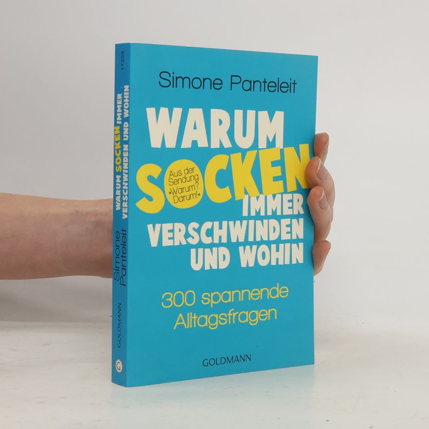 Simone Panteleit Warum Socken immer verschwinden und wohin