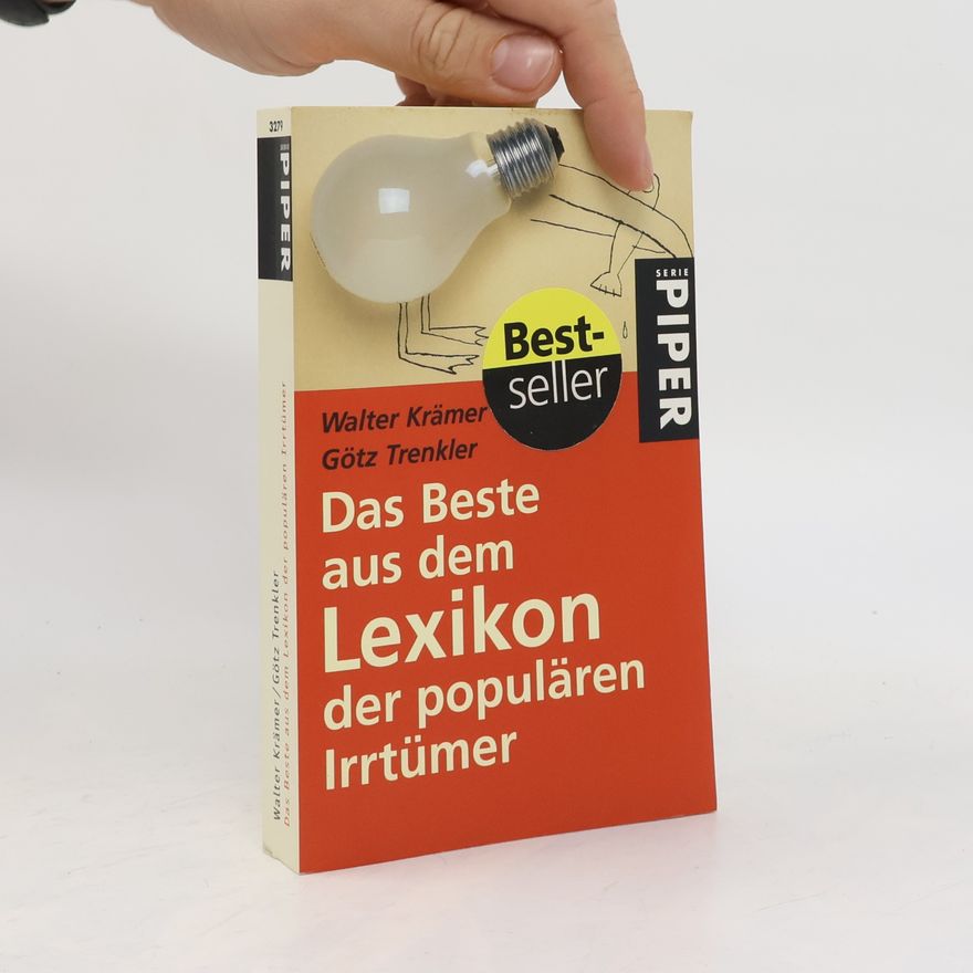 Walter Krämer Das Beste aus dem Lexikon der populären Irrtümer