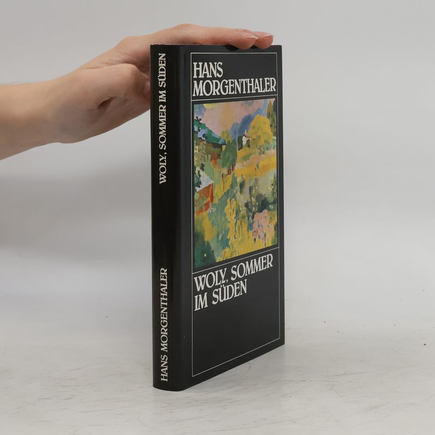 Hans Morgenthaler Woly, Sommer im Süden