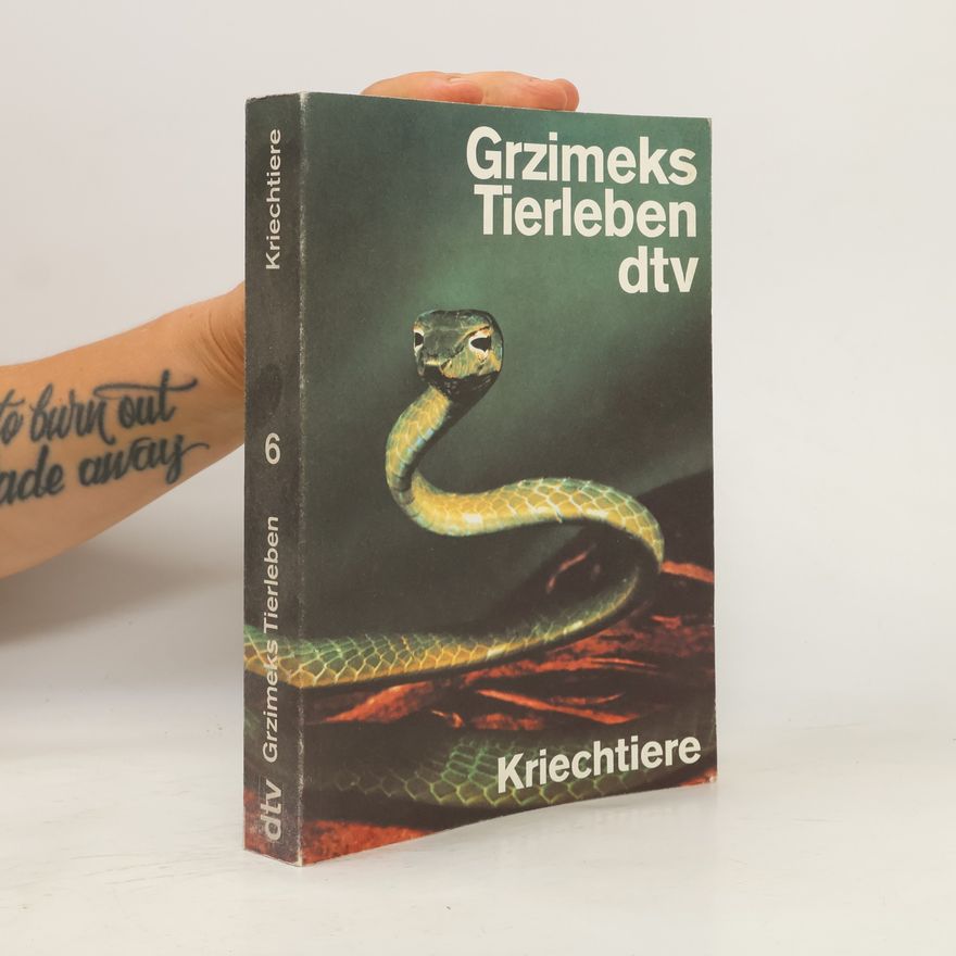 Autorenkollektiv Grzimeks Tierleben 6. Kriechtiere