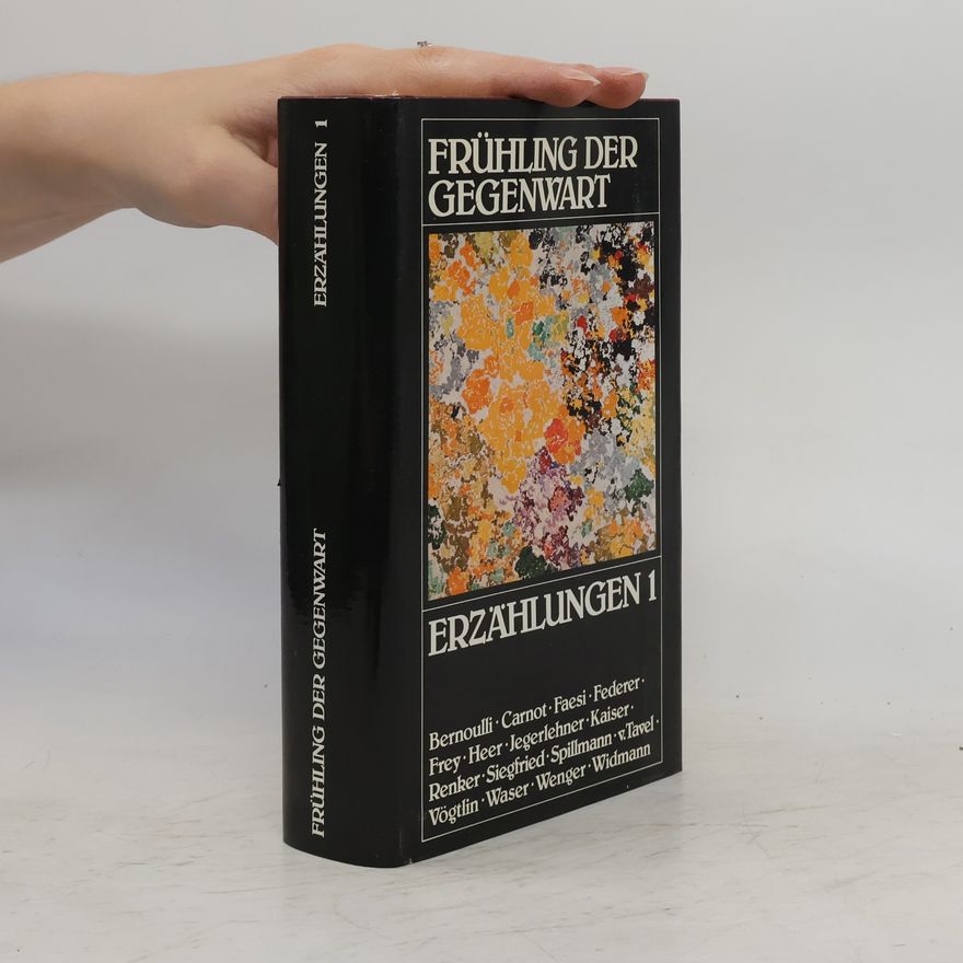 Various authors Frühling der Gegenwart. Erzählungen 2Frühling der Gegenwart. Erzählungen 2 Frühling der Gegenwart. Erzählungen 1