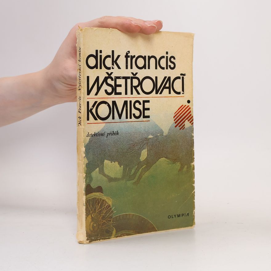 Dick Francis Vyšetřovací komise