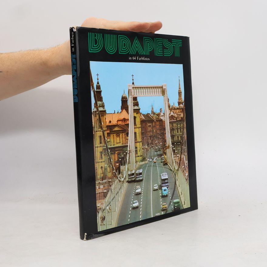 Autorenkollektiv Budapest in 64 Farbfotos