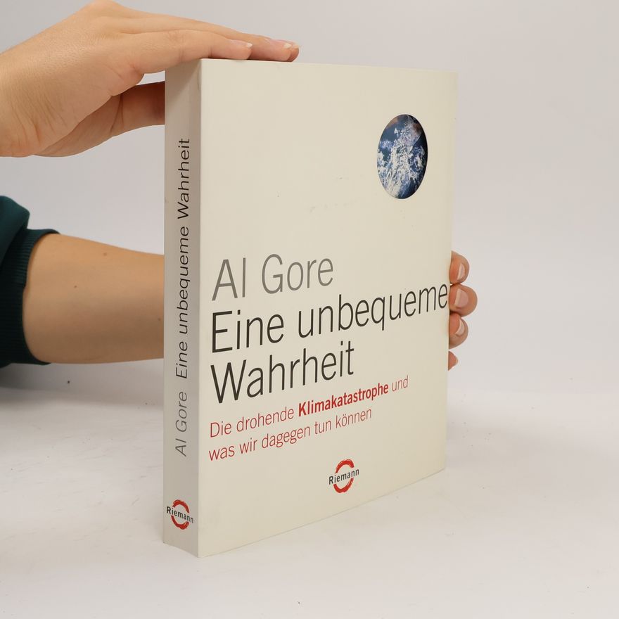 Al Gore Eine unbequeme Wahrheit