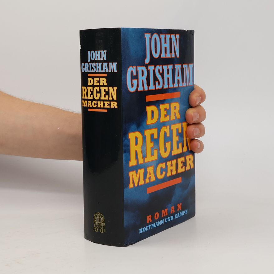 John Grisham Der Regenmacher