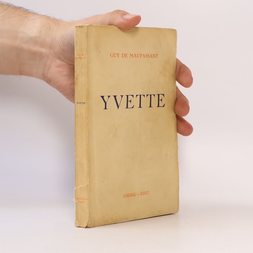 Guy de Maupassant Yvette