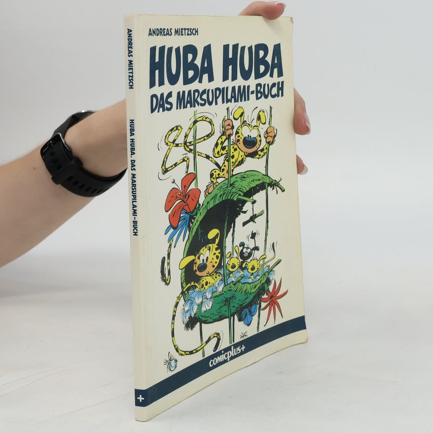 Andreas Mietzsch Huba Huba das Marsupilami-Buch