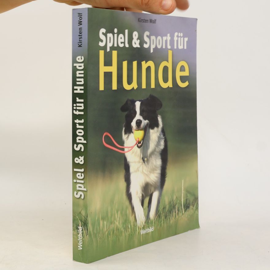 Kirsten Wolf Spiel & Sport für Hunde