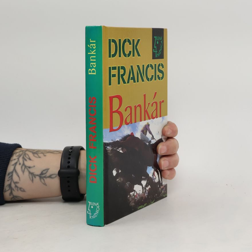 Dick Francis Bankár