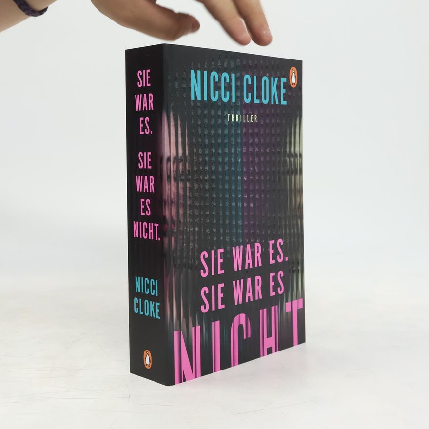 Nicci Cloke Sie war es. Sie war es nicht.