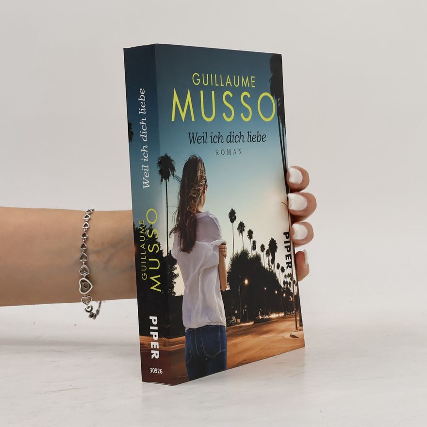 Guillaume Musso Weil ich dich liebe