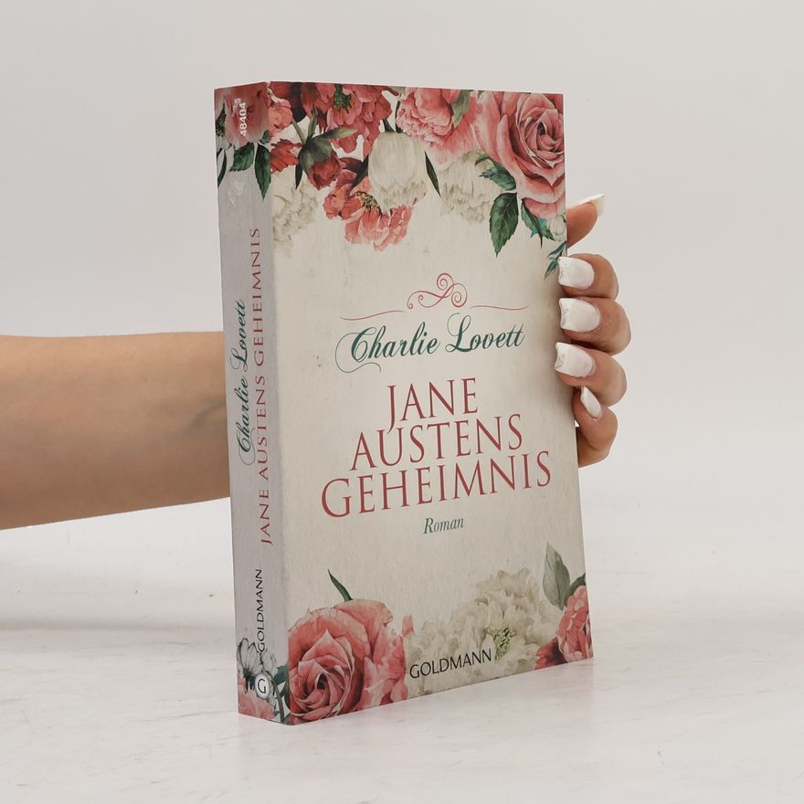 Charlie Lovett Jane Austens Geheimnis