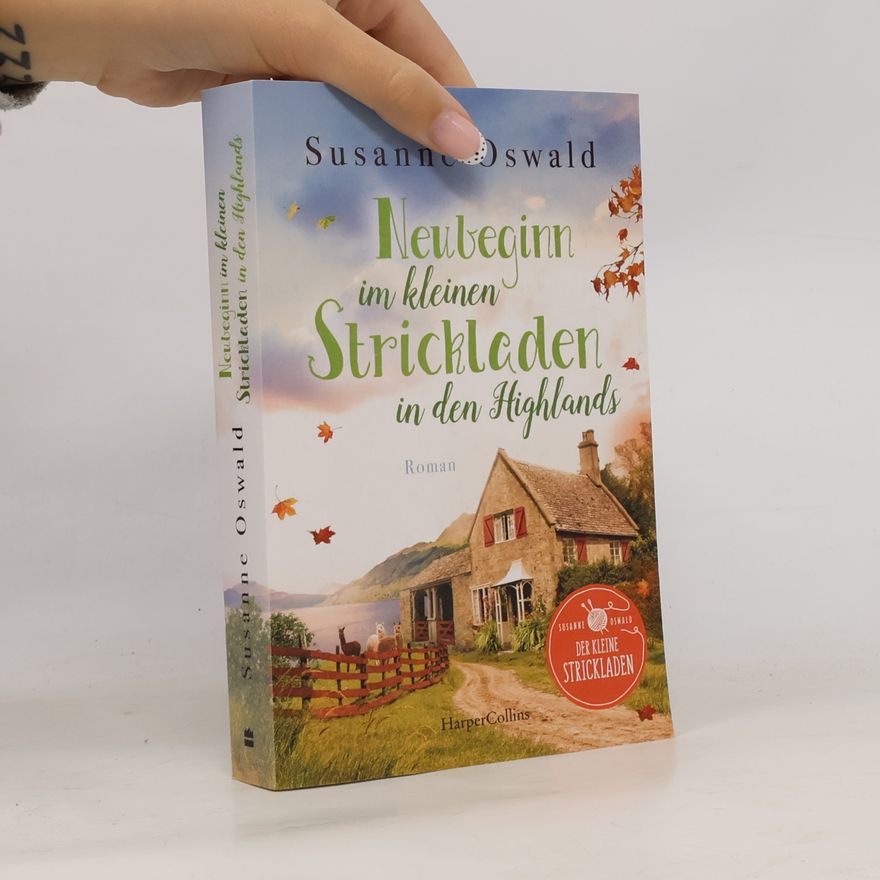 Susanne Oswald Neubeginn im kleinen Strickladen in den Highlands