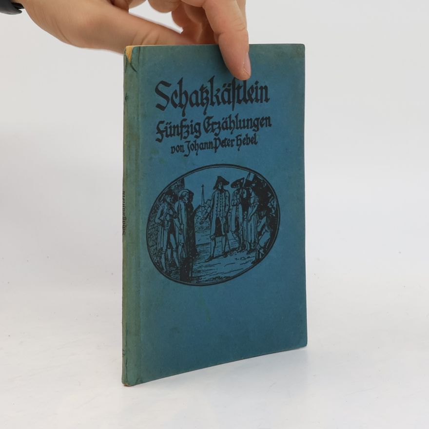 Johann Peter Hebel Schatzkästlein