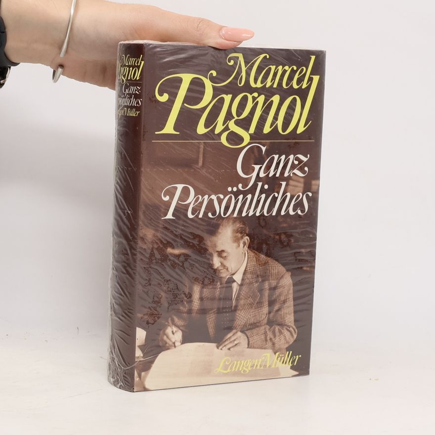 Marcel Pagnol Ganz Persönliches