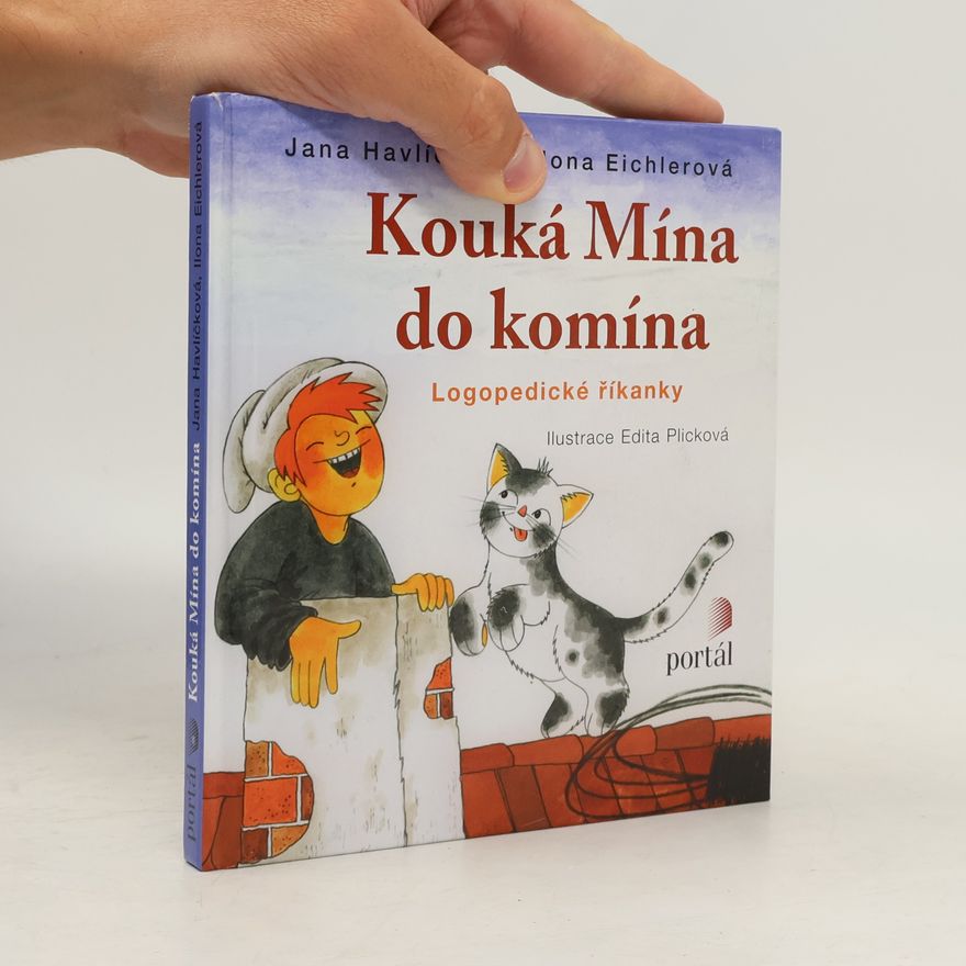 Plicková Edita Kouká Mína do komína: Logopedické říkanky