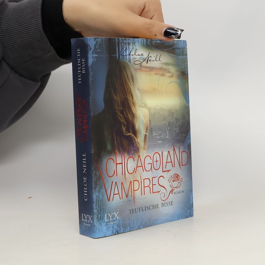 Chloe Neill Chicagoland Vampires 9. Teuflische Bisse