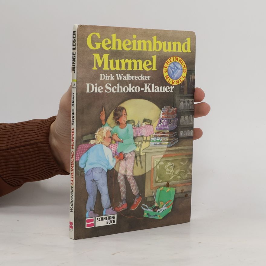 Renate Cossmann Geheimbund Murmel : die Schoko-Klauer