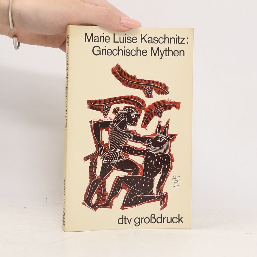 Marie Luise Kaschnitz Griechische Mythen