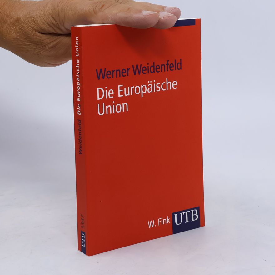 Werner Wiedenfeld Die Europäische Union