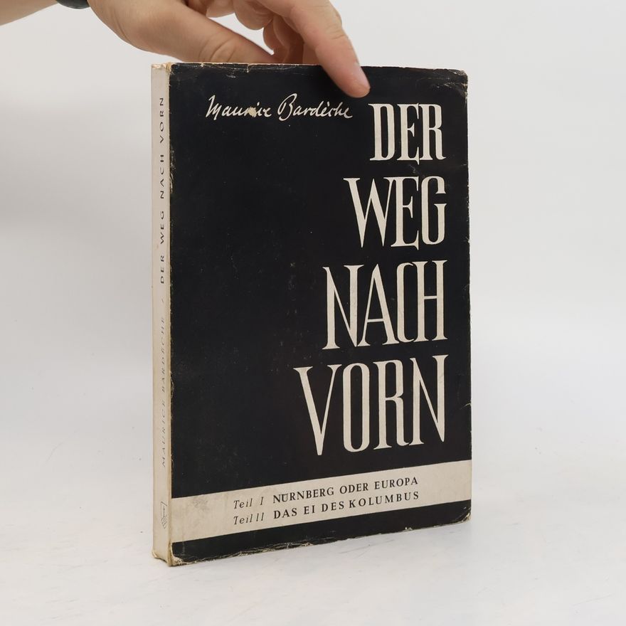 Maurice Bardiche Der Weg nach vorn