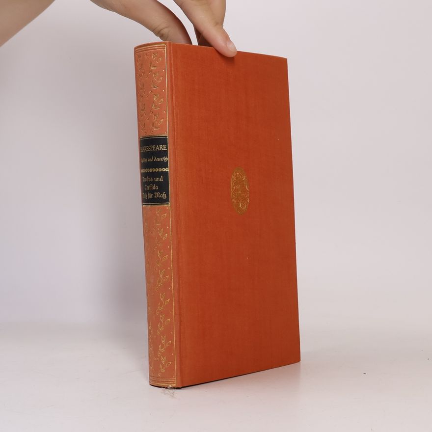 William Shakespeare Troilus und Cressida. Maß für Maß