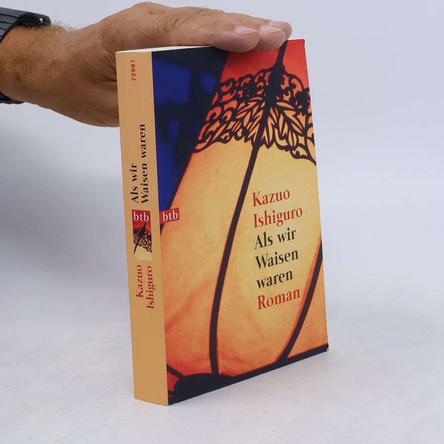 Kazuo Ishiguro Als wir Waisen waren