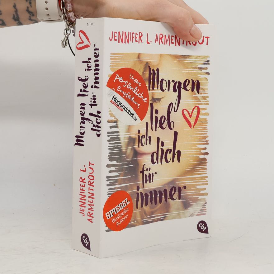 Jennifer Armentrout Morgen lieb ich dich fur immer