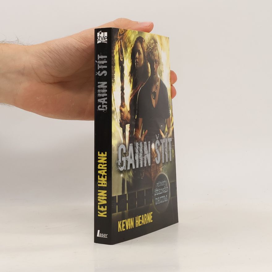 Kevin Hearne Gaiin štít