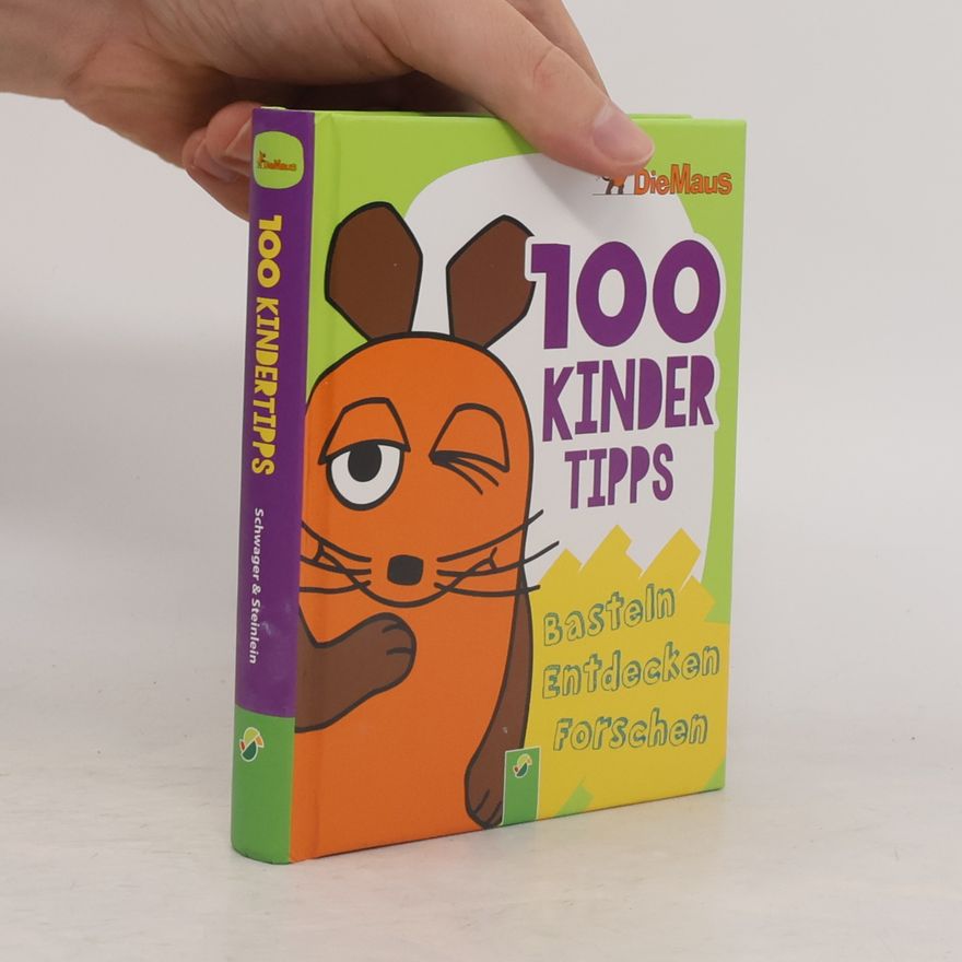 Philip Kiefer Die Maus: 100 Kindertipps