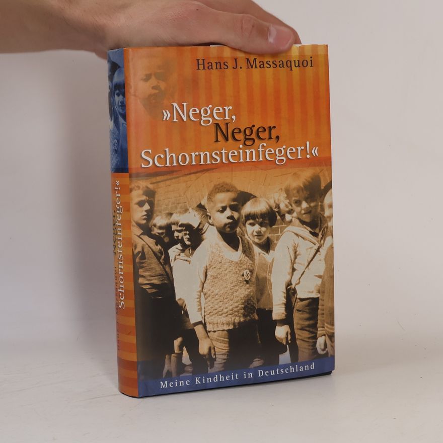 Hans J. Massaquoi Neger, Neger, Schornsteinfeger!