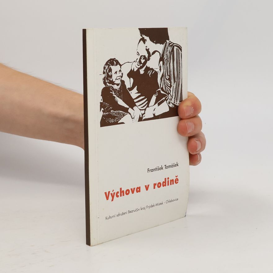 František Tomášek Výchova v rodině