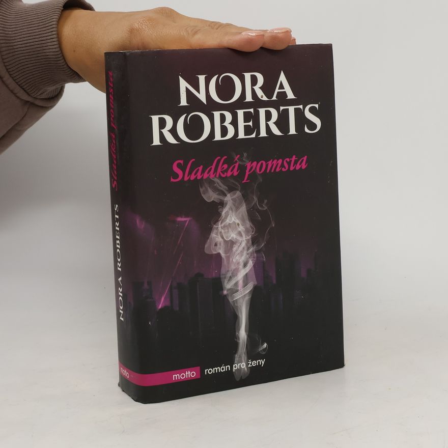 Nora Roberts Sladká pomsta