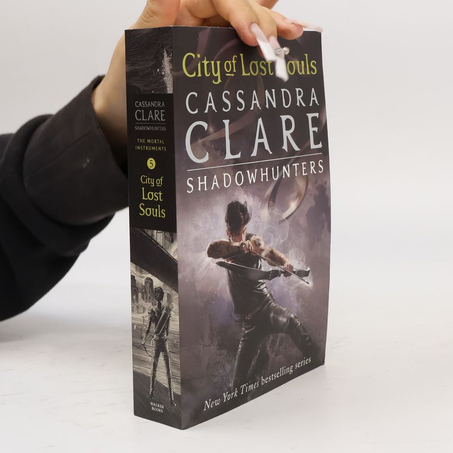 Cassandra Clare City of Lost Souls