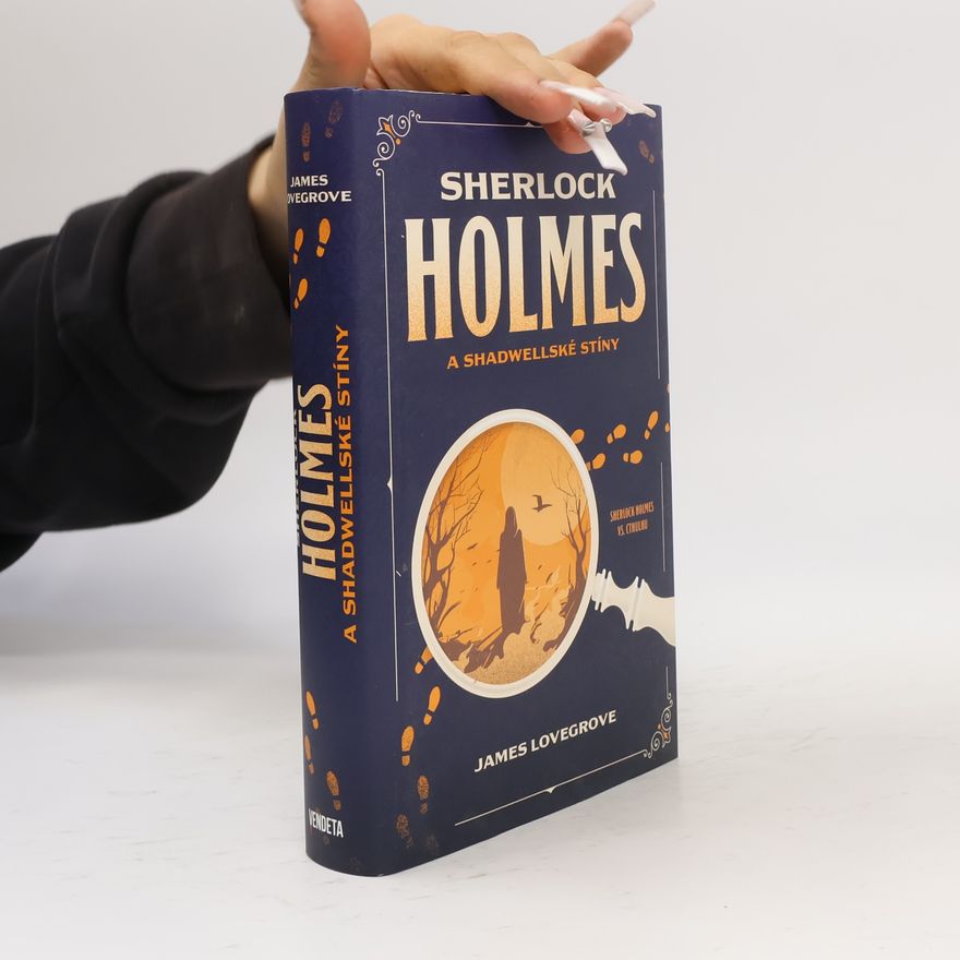 James Lovegrove Sherlock Holmes a shadwellské stíny