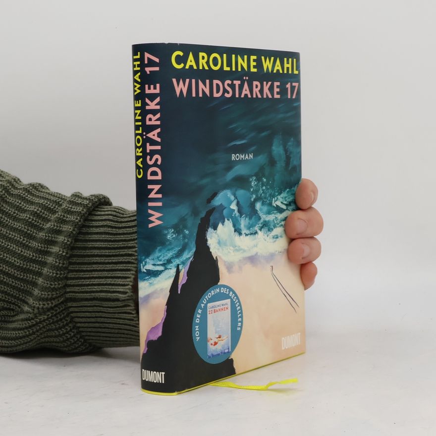 Caroline Wahl Windstärke 17